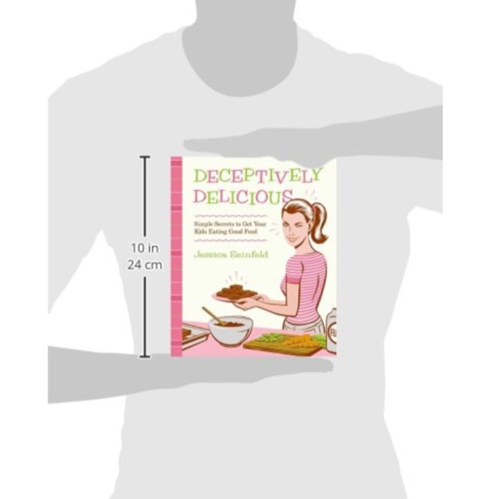 New Deceptively Delicious Cookbook Book Recipes by Jessica Seinfeld Fami… - Picture 12 of 12